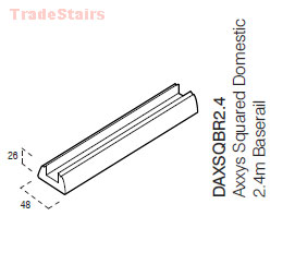 DOMESTIC AXXYS  SQUARE OAK BASERAIL 2.4M U/F